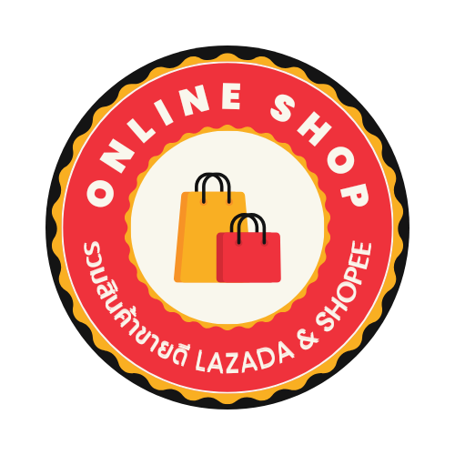 รวมสินค้าขายดี Lazada$Shopee